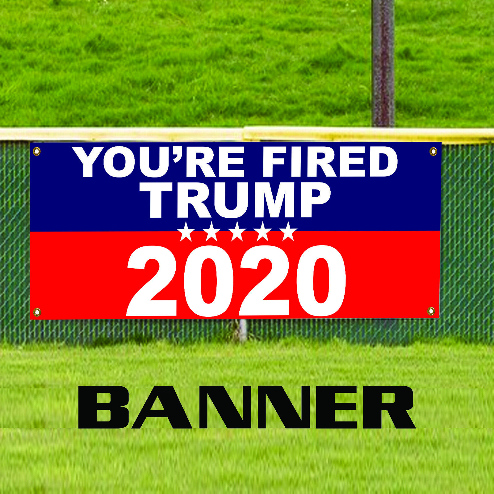 Your\'e Fired Trump 2020 Vote For Biden USA President Elections Vinyl Banner Sign