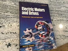 Electric Motors And Drives Third Edition, Austin Hughes 2006 picture