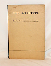 Vtg The Intertype Section II Casting Mechanism Function Care Operation Adjust... picture