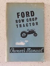 Vintage 1962 Ford Row Crop Tractor Owner's Manual Series 2000 and 4000 picture