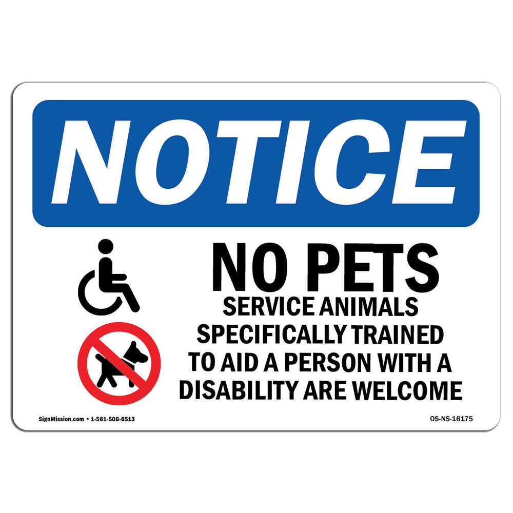 No Pets Service Animals Allowed OSHA Notice Sign Metal Plastic Decal
