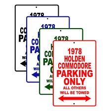 1978 Holden Commodore Parking Only Reserved Parking Notice Décor Aluminum Sign picture