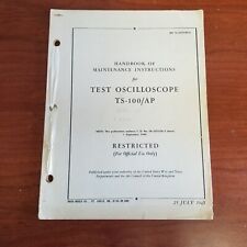 Vintage WWII Era Maintenance Manual For Test Oscilloscope TS-100/AP July 1945 picture
