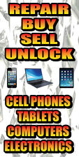 2'x4' WE BUY, REPAIR, SELL, UNLOCK CELL PHONES BANNER SIGN FIX SCREEN VERTICAL  picture