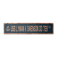 USS LYMAN K SWENSON DD 729 Vintage Street Sign us navy ship veteran sailor rust picture