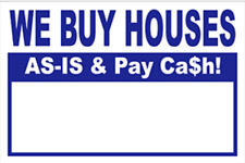100 BLUE ON WHITE - WE BUY HOUSES BANDIT SIGNS picture