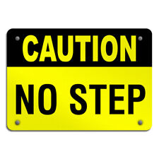 Aluminum Horizontal Metal Sign Caution No Step Hazard Watch Your Floor picture