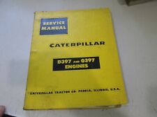 Vintage D397 G397 Engines Caterpillar Construction Vehicle Service Manual 1962 picture
