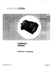 20 21 30 Fixed Disp Trans Motor Overhaul Manual Fits Sperry Vickers MFE19 1978 picture